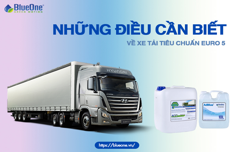 Things to know about Euro 5 standard trucks