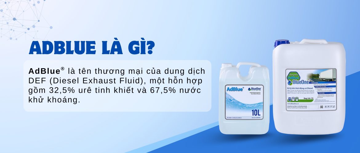 AdBlue là gì Tác dụng và cơ chế xử lý NOx trên xe diesel hiện đại